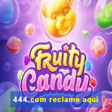 444.com reclame aqui